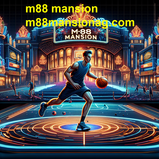 O Crescimento do Basquete em Jogos Online na m88 Mansion